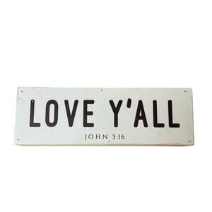 Custom Wood Sign - JOHN 3:16 - "LOVE Y'ALL", thick, heavy wood